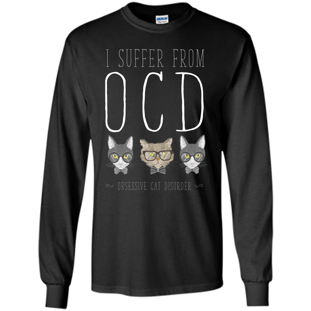 Cat Lover. I Suffer From OCD ( Obsessive Cat Disorder ) T-shirt Black
