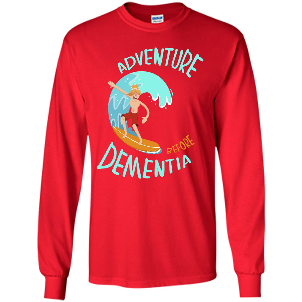 Adventurer T-shirt Adventure Before Dementia T-shirt Red