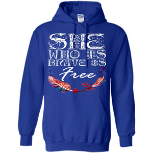 She Is Brave Is Free T-shirt