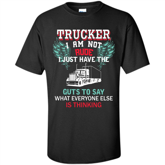 Trucker I Am Not Rude T-shirt Black