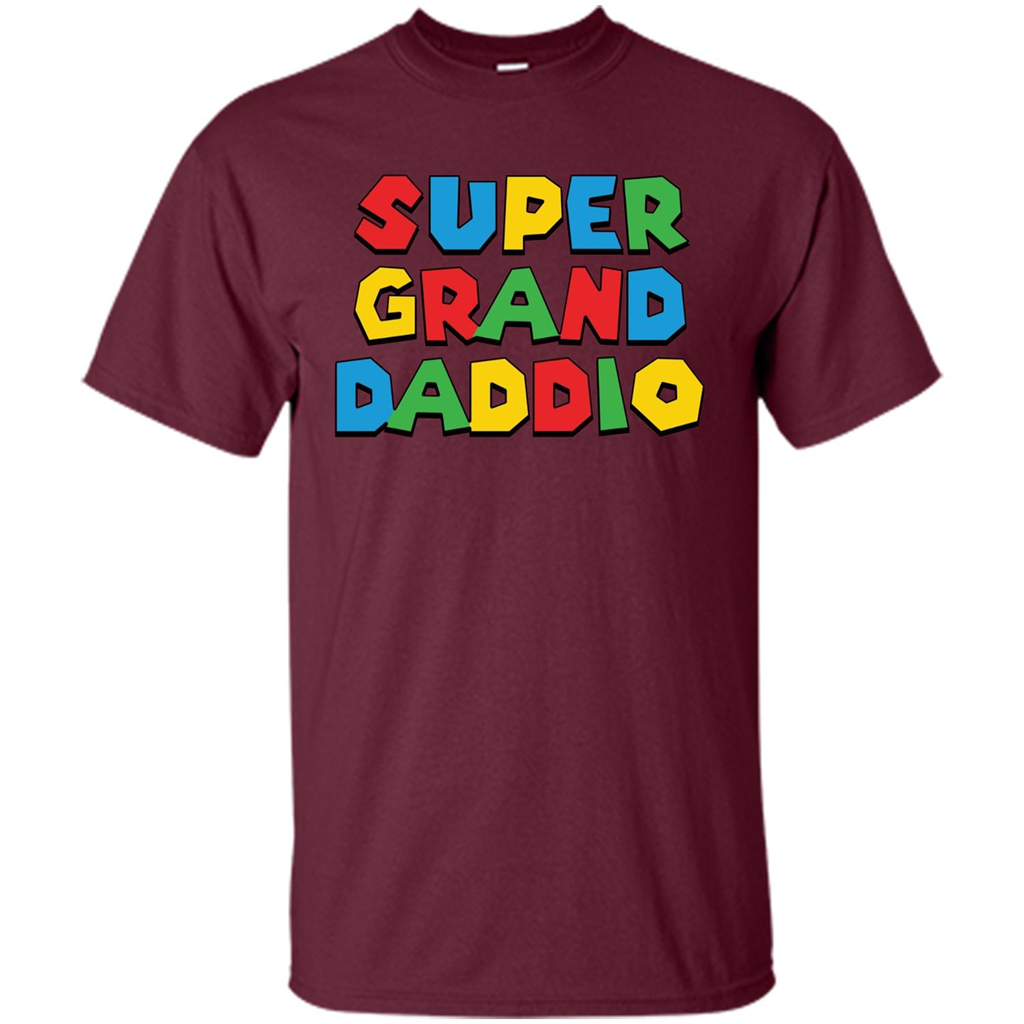 Fathers Day T-shirt Super Grand Daddio Maroon