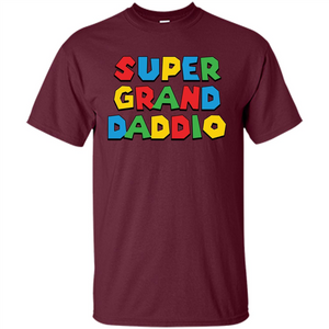 Fathers Day T-shirt Super Grand Daddio