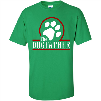 Love Dog T-Shirt The Dogfather Irish Green