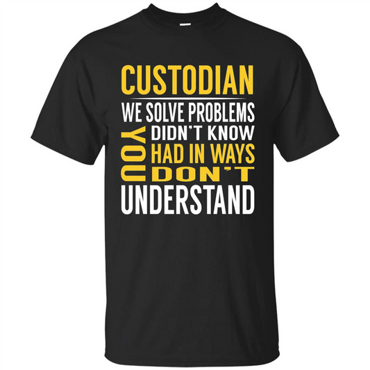 Custodian Solve Problems T-shirt Black