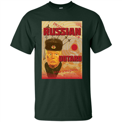 Funny President T-shirt Russian Dotard T-Shirt Forest Green