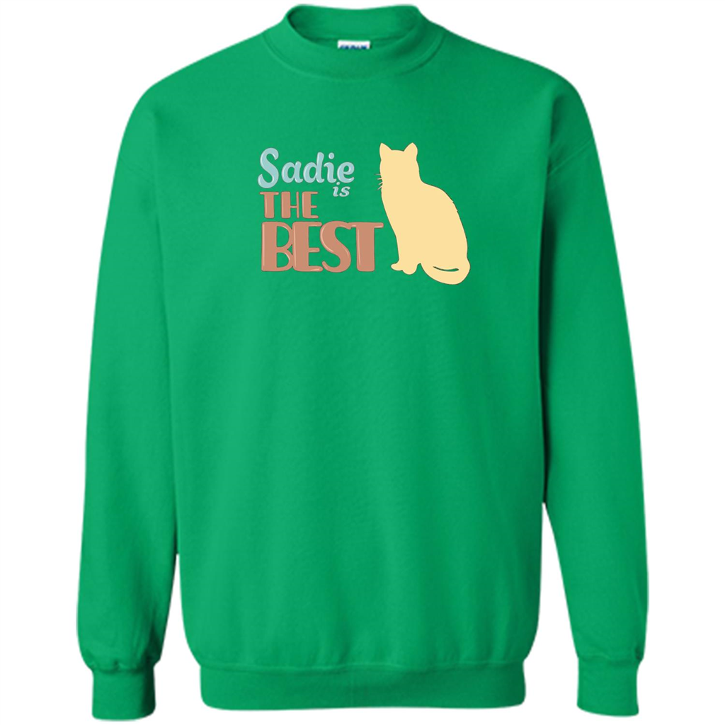 Cat Lover T-shirt, Sadie Is The Best T-shirt Irish Green
