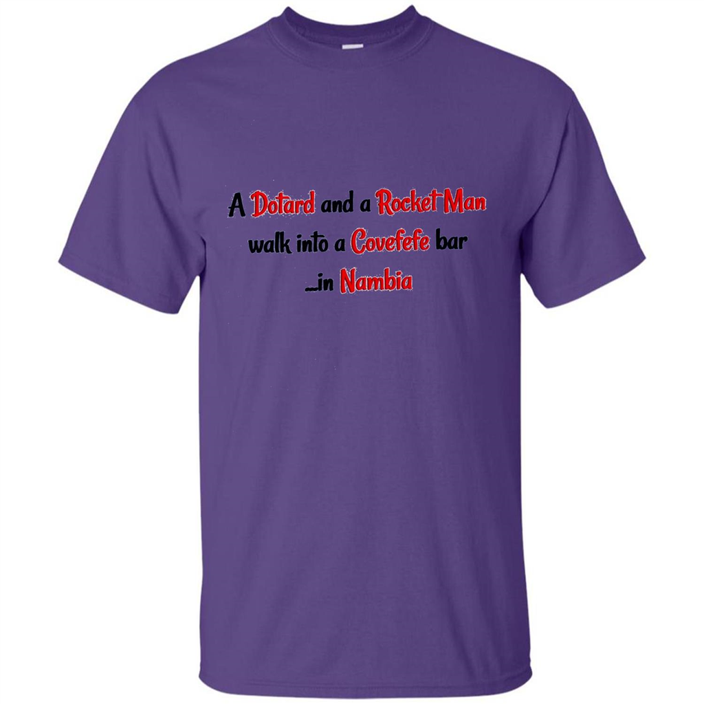 Dotard and Rocket Man T-shirt Walk Into A Covefefe Bar Purple
