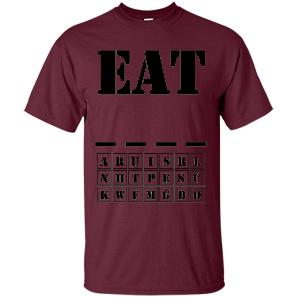 Word Puzzle - Eat (Blank) T-shirt Maroon