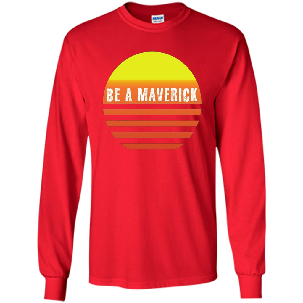 Be A Maverick t-shirt Red