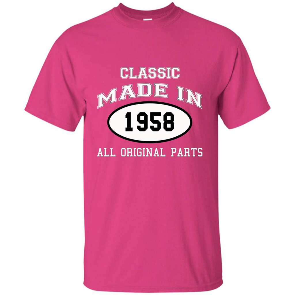 Birthday Gift T-shirt Classic Made In 1958 All Original Parts T-shirt Heliconia