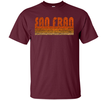 Vintage Retro San Francisco T-Shirt cool shirt Maroon