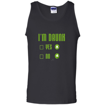 I'm Drunk Yes No Funny Driking St. Patricks Day Black