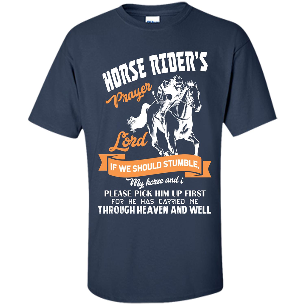 Horse Lovers T-shirt Horse Rider‰۪s Prayer Lord If We Should Stumble Navy