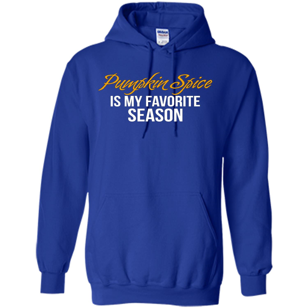 Pumpkin Spice T-Shirt, Pumpkin Spice Is My Favorite Season Royal