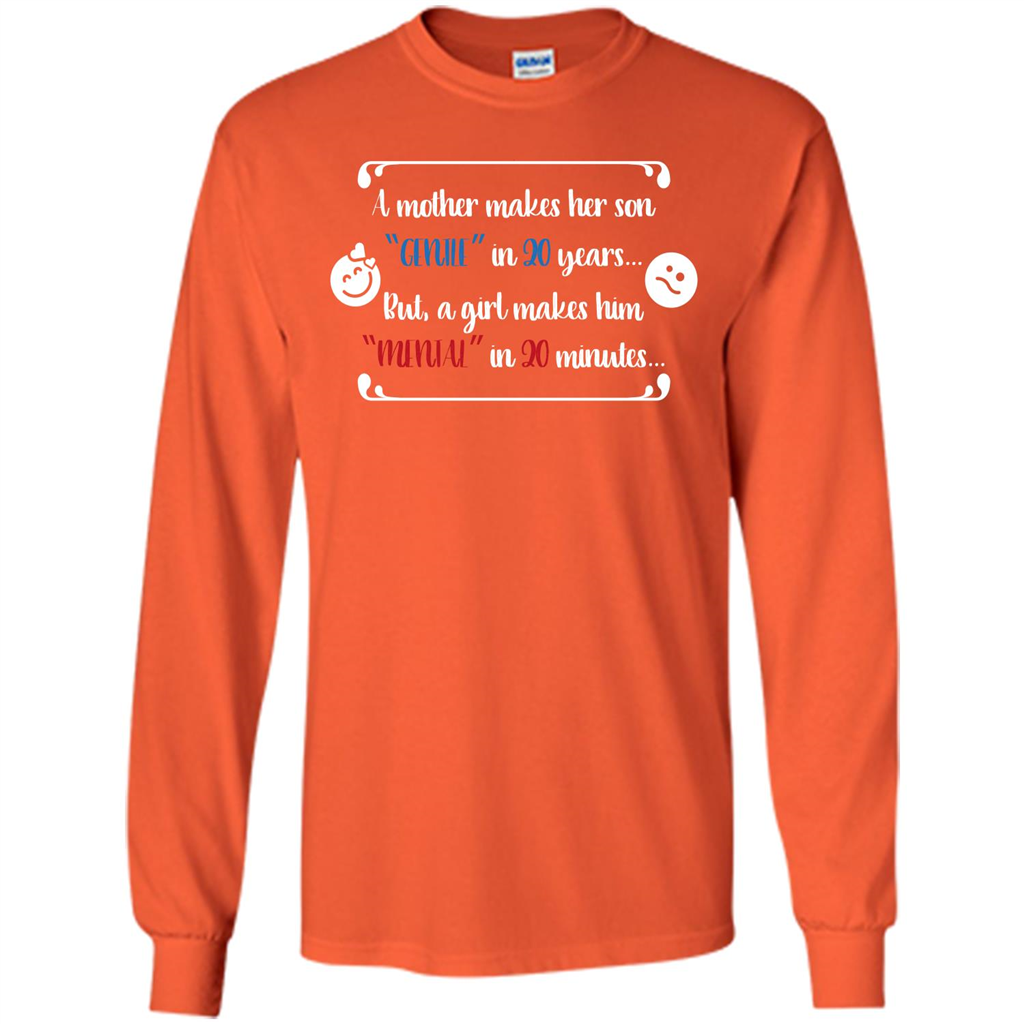 Funny T-shirt A Girl Makes Him Mental In 20 Minuutes Orange