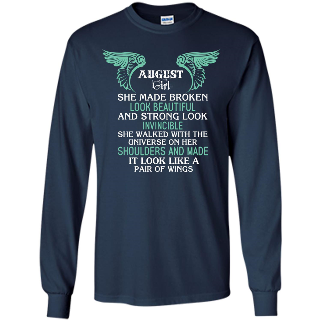 August Girl She Made Broken Look Beautiful T-shirt Navy