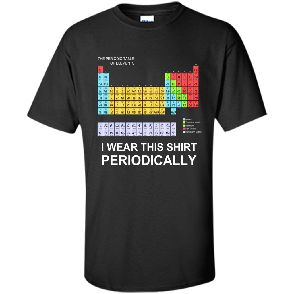 I Wear This Shirt Periodically T-shirt Black