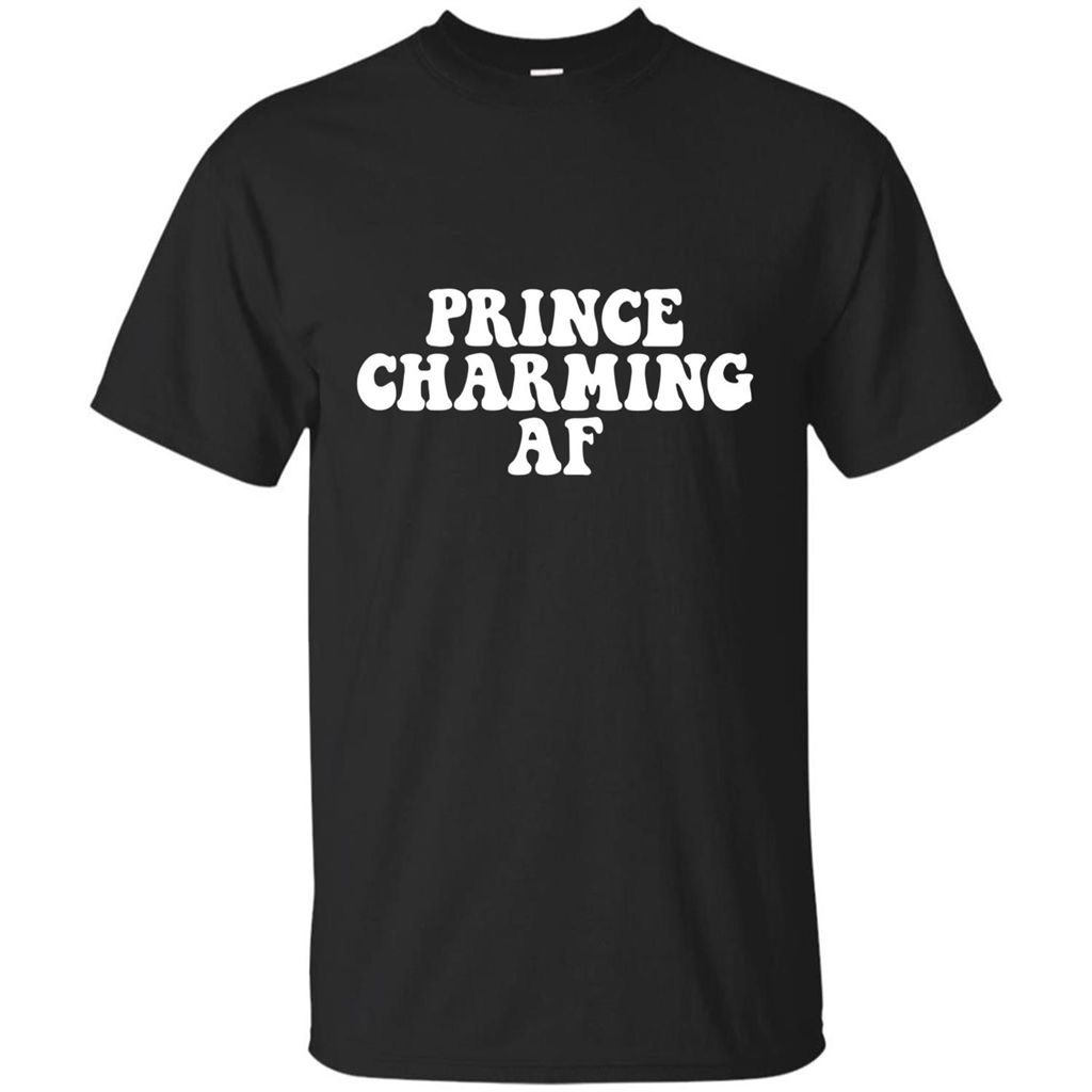 Prince Charming AF T-shirt Fairy Tale Hero Charmer Pun T-shirt Black