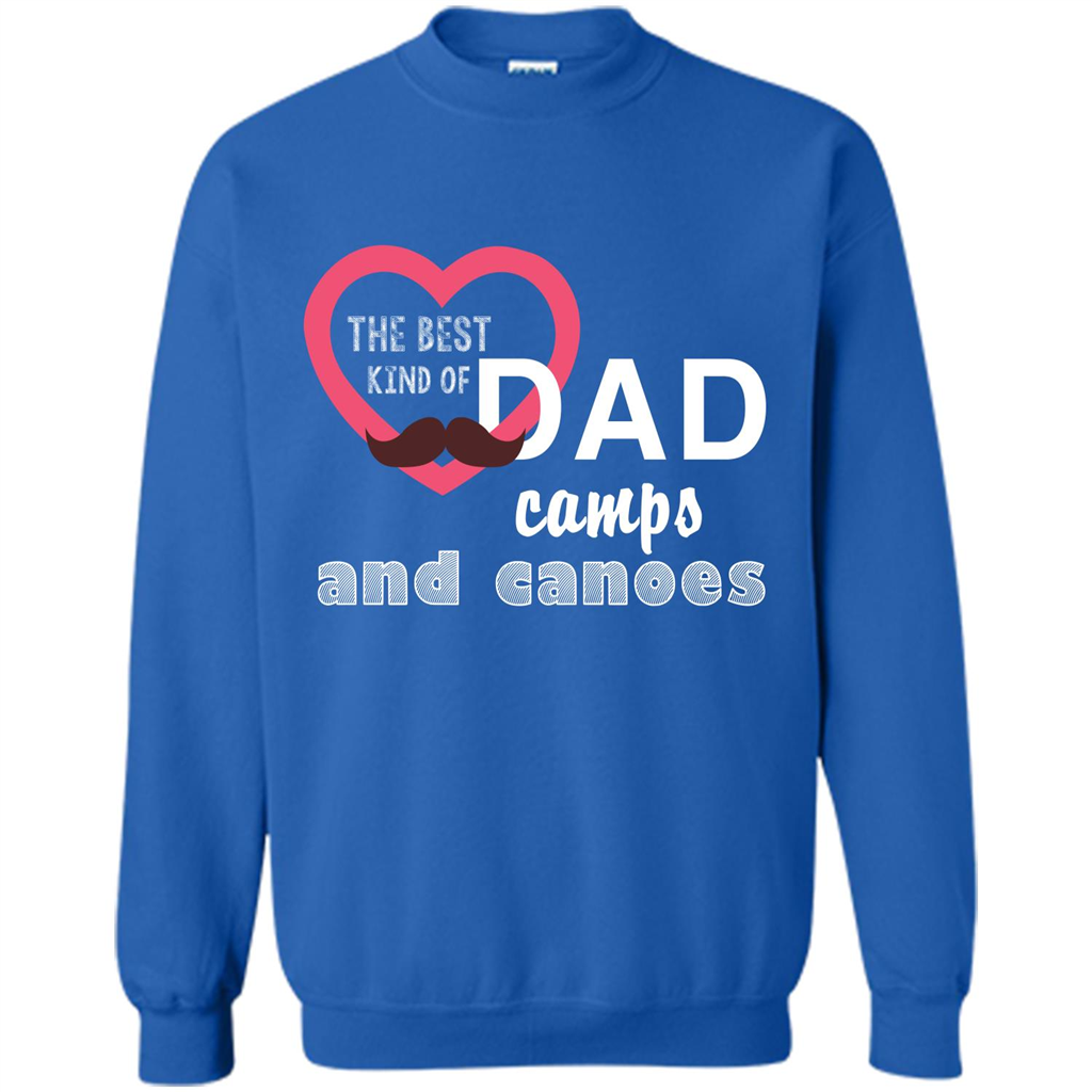The Best Kind Of Dad Camps And Canoes T-shirt Royal