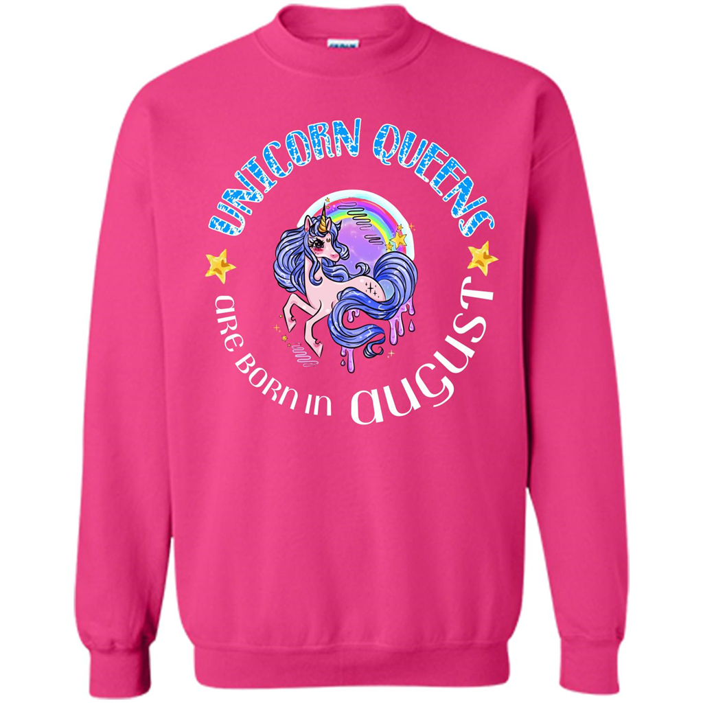 Augus Unicorn T-shirt Unicorn Queens Are Born In August Heliconia