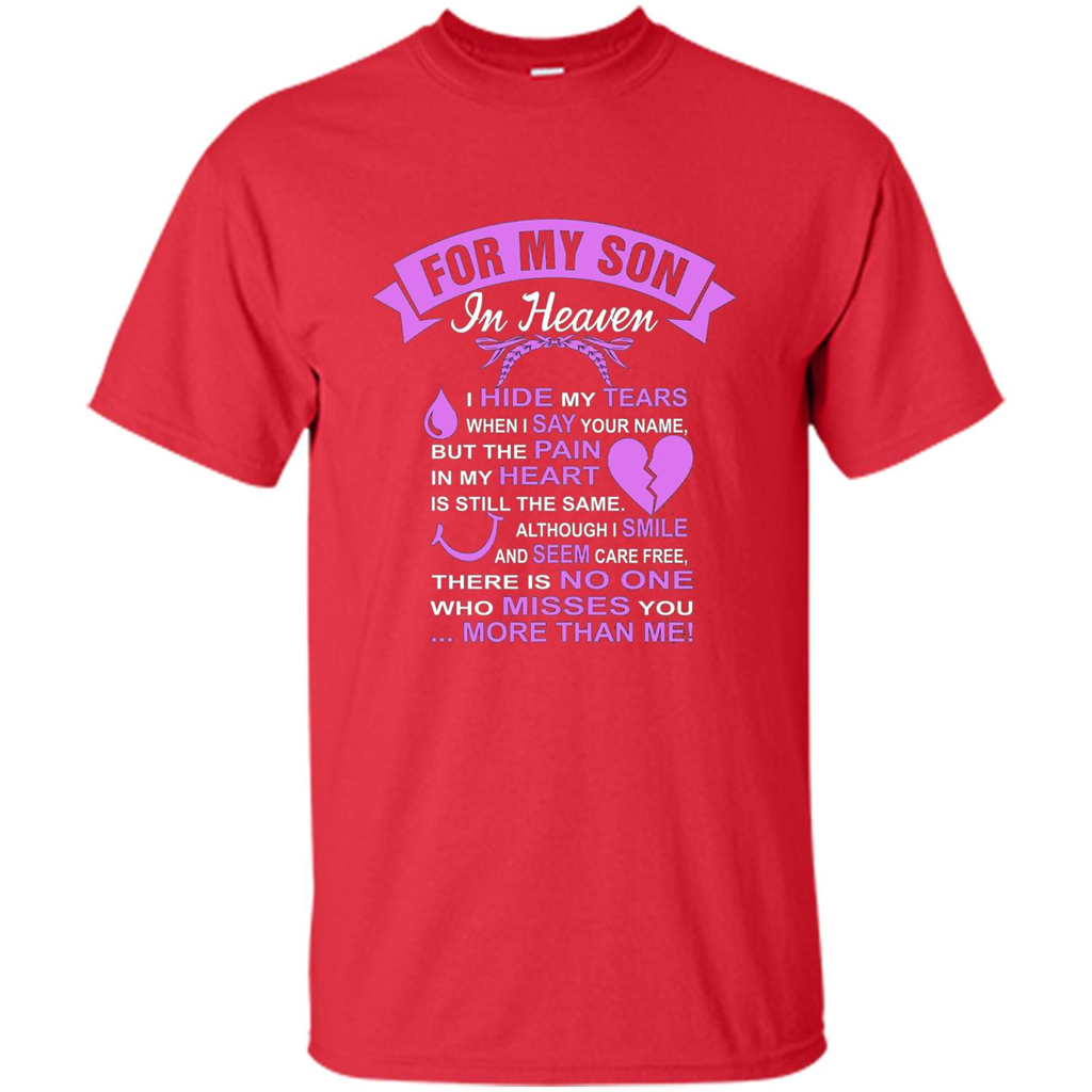 For My Son In Heaven T-shirt I Hide My Tears Red