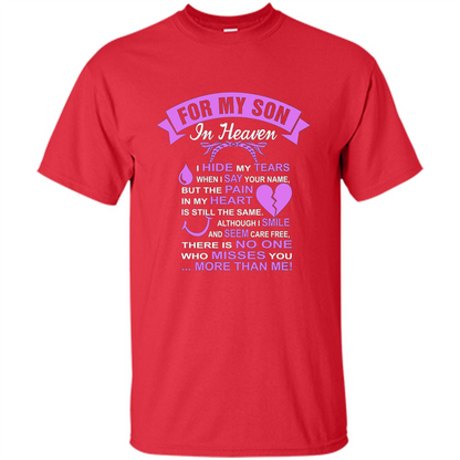 For My Son In Heaven T-shirt I Hide My Tears Red