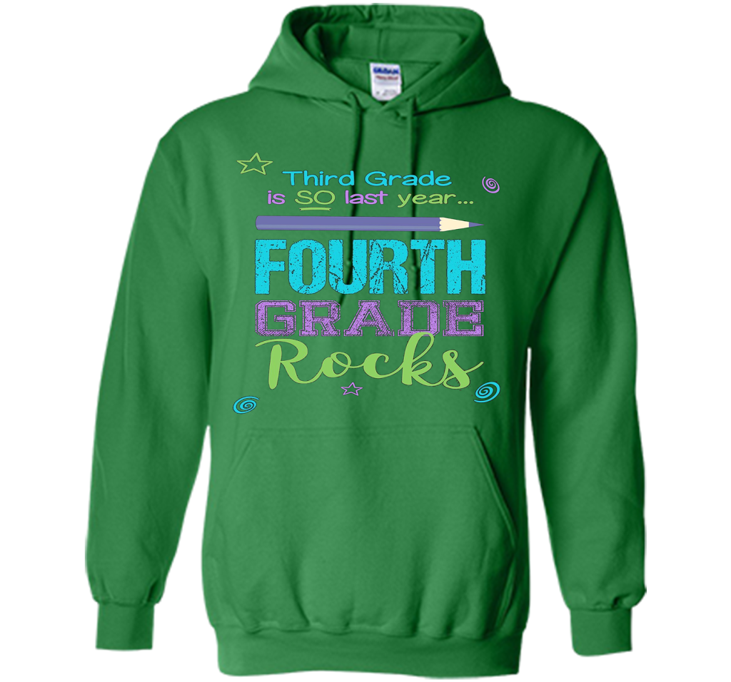 Fun Fourth Grade Rocks TShirt: 3rd Grade Is So Last Year Tee shirt Irish Green