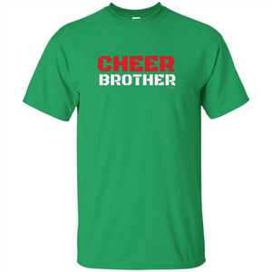 Cheer Brother T-Shirt for Brothers of Cheerleaders