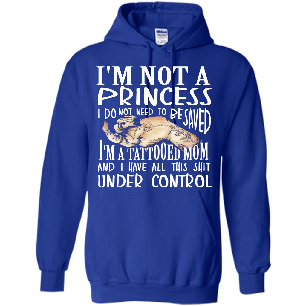 Mommy T-shirt I'm Not A Princess I Do Not Need To Be Saved T-shirt
