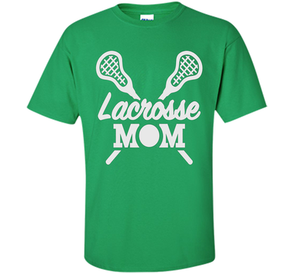 Lacrosse Mom T Shirt cool shirt Irish Green