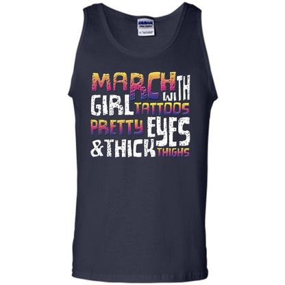 March Girl T-shirt With Tattoos Pretty Eyes and Thick Thighs Navy