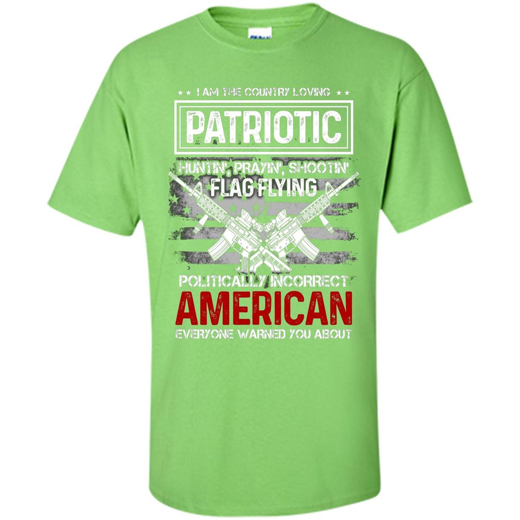 I Am The Country Loving Patriotic T-shirt Lime