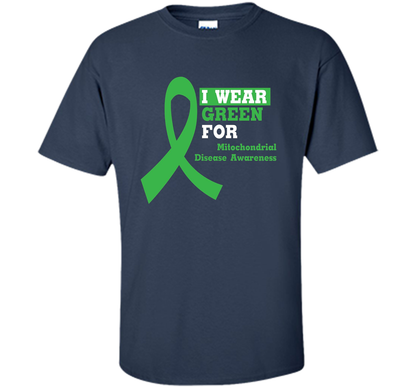 I Wear Green Mitochondrial Disease Awareness Strong T-shirt Navy