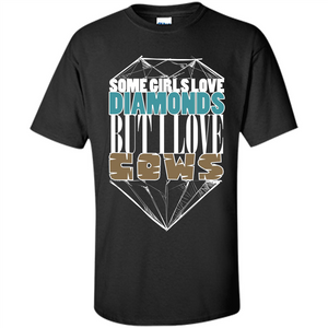 Cow Lovers T-shirt Some Girls Love Diamond But I Love Cows