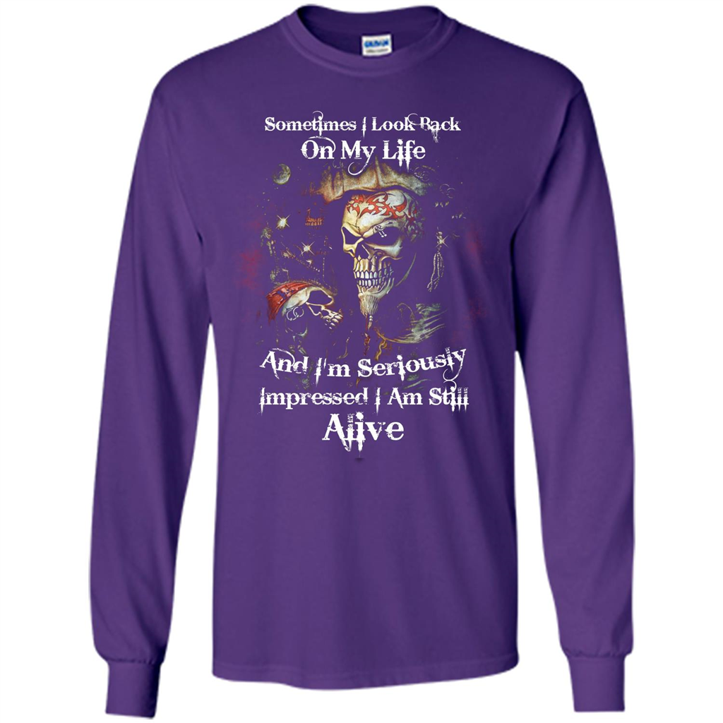 Funny T-shirt I'm Seriously Impressed I Am Still Alive Cool T-shirt Purple
