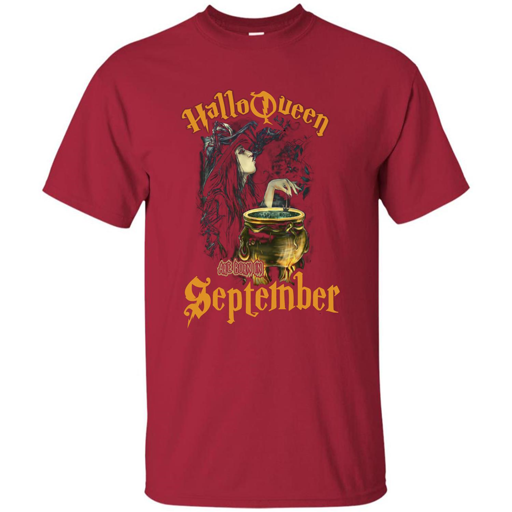 HalloQueen Are Born In September T-shirt Cardinal