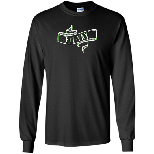 Fri-Yay - Friday T-shirt Black