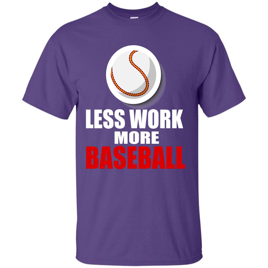 Baseball T-shirt Less Work More Baseball Purple