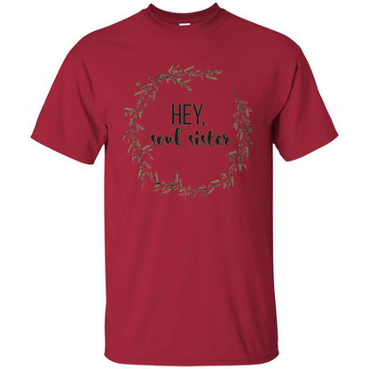Hey, Soul Sister T-shirt Cardinal