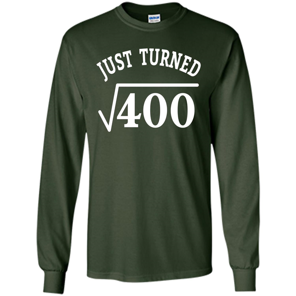 Birthday Gift T-shirt 20 Years Old Just Turn Square Root 400 T-shirt Forest Green