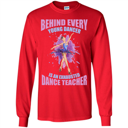 Dancer T-shirt Behind Every Young Dancer Red