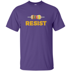 Resist! Funny Electronic and Science Geek T-shirt