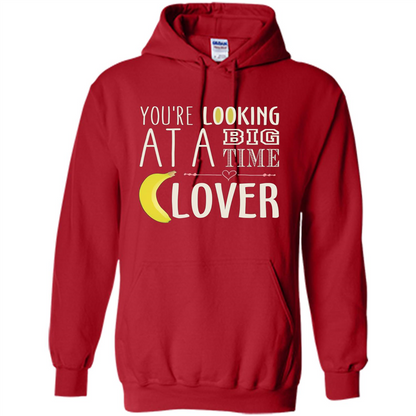 Banana Lover T-shirt You're Looing At A Big Time Red