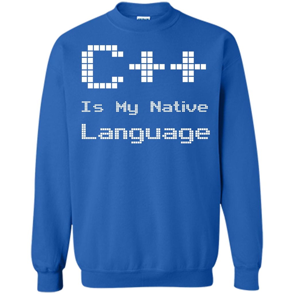 IT T-shirt C++ Is My Native Language Royal