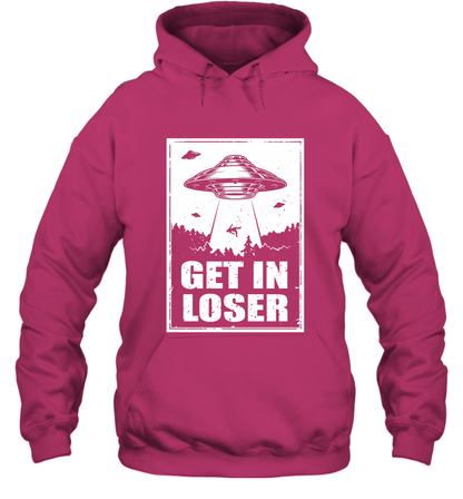 Get In Loser Shirt Hoodie Hoodie Heliconia