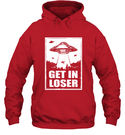 Get In Loser Shirt Hoodie Hoodie Red