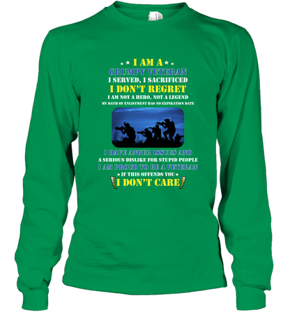I Am A Grumpy Veteran I Served I Sacrificed I Dont Regret Shirt Long Sleeve T-Shirt Irish Green