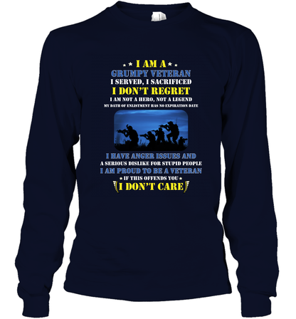 I Am A Grumpy Veteran I Served I Sacrificed I Dont Regret Shirt Long Sleeve T-Shirt Navy