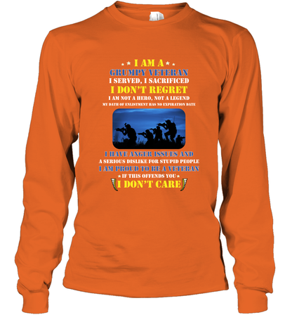 I Am A Grumpy Veteran I Served I Sacrificed I Dont Regret Shirt Long Sleeve T-Shirt Orange
