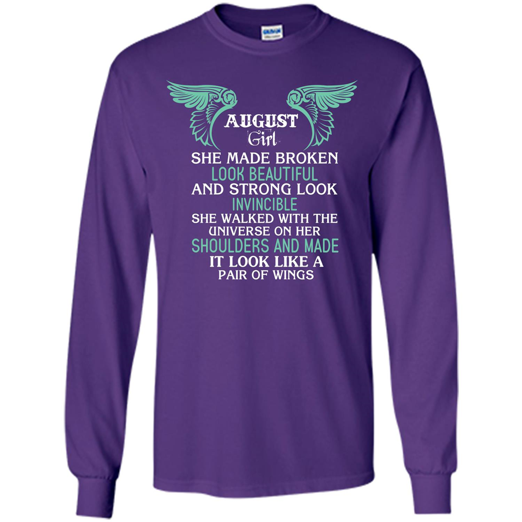 August Girl She Made Broken Look Beautiful T-shirt Purple